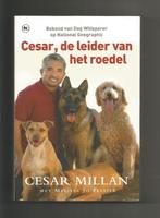 Cesar, de leider van het roedel - Cesar Millan, Boeken, Nieuw, Honden, Ophalen of Verzenden