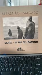 SAHEL-EL FIN DEL CAMINO, SEBASTIO SALGADO, Ophalen of Verzenden, Gelezen, Fotografen