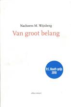 Nachoem M. Wijnberg: Van groot belang, Nachoem M. Wijnberg, Nieuw, Ophalen of Verzenden, Nederland