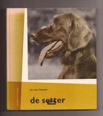 De setter - Jan van Rheenen, Ophalen of Verzenden, Zo goed als nieuw, Honden