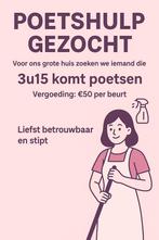 Betrouwbare poetshulp gezocht!, Vacatures, Vacatures | Schoonmaak en Facilitaire diensten, Overige vormen