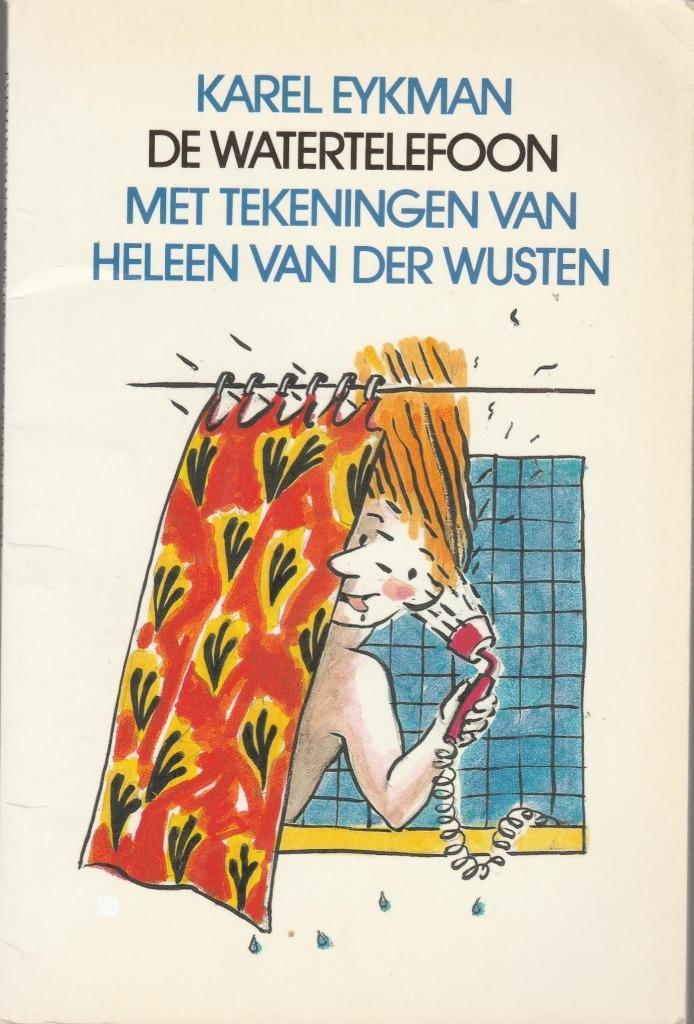 De watertelefoon en andere liedjes-Karel Eykman, Boeken, Kinderboeken | Jeugd | 10 tot 12 jaar, Zo goed als nieuw, Ophalen of Verzenden