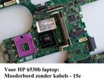 HP ProBook 6530b - componenten, Computers en Software, Windows Laptops, Ophalen of Verzenden, Gebruikt