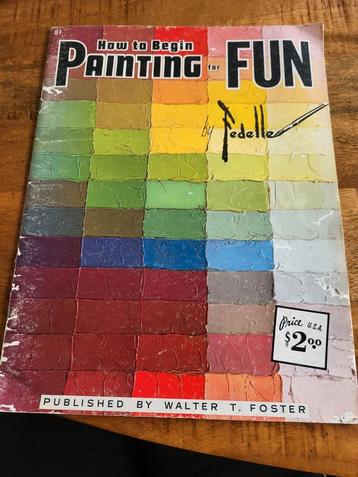 Painting for Fun How to Begin by Fedelle 