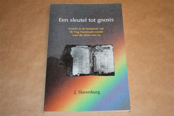 Een sleutel tot gnosis. Nag Hammadi-vondst. Slavenburg., Boeken, Esoterie en Spiritualiteit, Gelezen, Achtergrond en Informatie