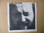 s0302 ivan heylen - jef, Cd's en Dvd's, Vinyl Singles, Ophalen, Gebruikt, Overige genres, 7 inch