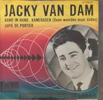 Jacky van Dam, Hand on hand, Kameraden, Cd's en Dvd's, Vinyl Singles, Gebruikt, 7 inch, Single, Ophalen of Verzenden