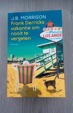 Boek j b morrison frank derricks vakantie om nooit te verget, Ophalen of Verzenden, Zo goed als nieuw, J b morrison, Verhalen