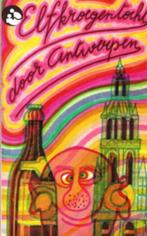 Elfkroegentocht door Antwerpen, Boeken, Ophalen of Verzenden, 19e eeuw, Zo goed als nieuw