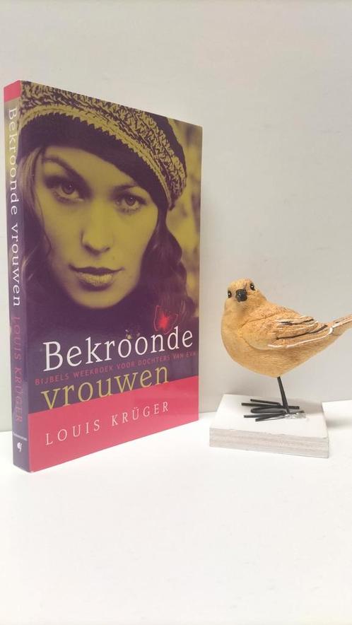Krüger, Louis; Bekroonde vrouwen (Bijbels weekboek), Boeken, Godsdienst en Theologie, Gelezen, Christendom | Protestants, Ophalen of Verzenden