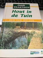 B. van Ooijen - Hout in de tuin, Ophalen of Verzenden, Zo goed als nieuw, B. van Ooijen