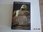 Wat Leiders Drijft....Manfred F.R. Kets de Vries, Ophalen, Zo goed als nieuw, Management, Manfred FR. Kets de Vries