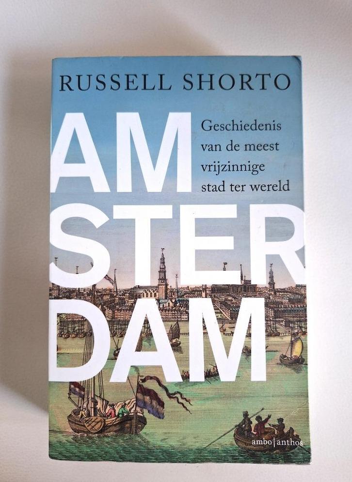 Amsterdam - Russell Shorto (Nederlandstalig), Boeken, Geschiedenis | Stad en Regio, Gelezen, Ophalen of Verzenden