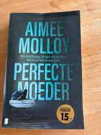 Perfecte moeder, Aimy Molloy, Ophalen of Verzenden, Zo goed als nieuw, Nederland