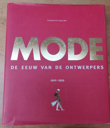 Mode: De Eeuw van de Ontwerpers (1900-1999) 2000, 654 blz beschikbaar voor biedingen