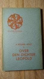 Over den Dichter Leopold - A. Roland Holst, Ophalen of Verzenden, Zo goed als nieuw