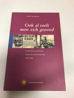 Ook al voelt men zich gewond ~ Utrechtse universiteit in ww2, Boeken, Ophalen of Verzenden, Tweede Wereldoorlog, Gelezen