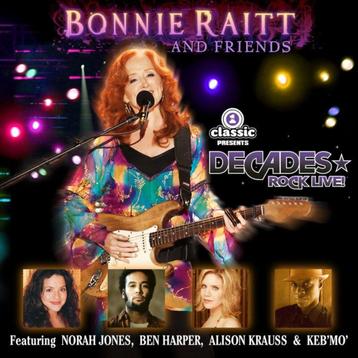 CD/DVD: Bonnie Raitt - Decades Rock Live: Bonnie and Friends beschikbaar voor biedingen