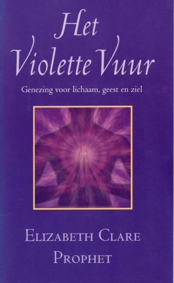 Het Violette Vuur - Elizabeth C. Prophet BOEK 9789080532687 beschikbaar voor biedingen