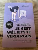 Maurits Martijn - Je hebt wél iets te verbergen, Boeken, Ophalen of Verzenden, Zo goed als nieuw, Maurits Martijn; Dimitri Tokmetzis