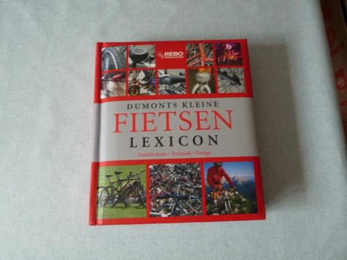 Dumonts Kleine Fietsen LexiconTypes - Techniek - Tochten, Boeken, Sportboeken, Nieuw, Lopen en Fietsen, Ophalen of Verzenden