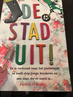 Judith O'Reilly - De stad uit!, Ophalen of Verzenden, Zo goed als nieuw, Judith O'Reilly, Nederland
