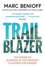 Trial Blazer - Marc Benioff, Ophalen of Verzenden, Zo goed als nieuw, Marc Benioff