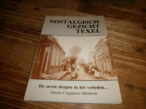 nostalgisch gezicht texel oude fotos 7 van de dorpen, Boeken, Geschiedenis | Stad en Regio, Nieuw, 20e eeuw of later, Ophalen of Verzenden