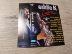 EDDIE K - LIVE!! (CASSETTEBANDJE), 1 bandje, Ophalen of Verzenden, Zo goed als nieuw, Origineel