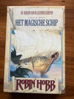 Robin Hobb de levende schepen boek 1 Het magische schip HC, Ophalen of Verzenden, Zo goed als nieuw