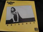 Sue Saad And The Next – Prisoner, Gebruikt, 7 inch, Single, Ophalen of Verzenden