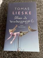 Tomas Lieske / Door de waterspiegel/ nieuw, Ophalen of Verzenden, Nieuw