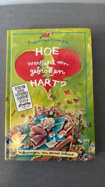 Francine Oomen - Hoe overleef ik een gebroken hart? beschikbaar voor biedingen