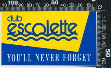 Sticker: Club Escolette - Youll never forget beschikbaar voor biedingen