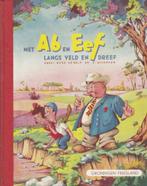 Met Ab en Eef langs veld en dreef - Groningen - Friesland, Boeken, Ophalen of Verzenden, Zo goed als nieuw, Henk de Wolf, Prentenboek