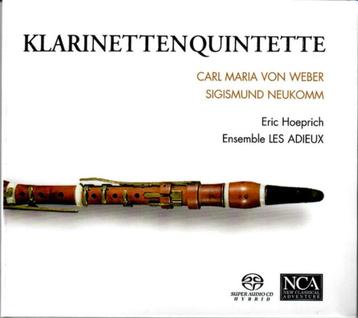 VON WEBER & NEUKOMM Klarinettenquintette SACD HOEPRICH ZGAN beschikbaar voor biedingen