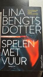 Lina Bengtsdotter - Spelen met vuur, Ophalen of Verzenden, Zo goed als nieuw, Lina Bengtsdotter