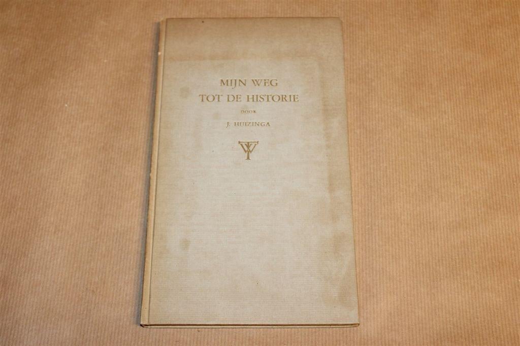 Mijn Weg tot de Historie — Autobiografie Huizinga [1947], Ophalen of Verzenden, Gelezen
