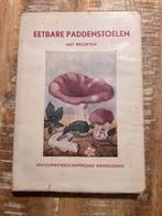 Eetbare paddenstoelen met recepten - J. Blauwkuip, Ophalen of Verzenden, Gelezen, Bloemen, Planten en Bomen, J. Blauwkuip