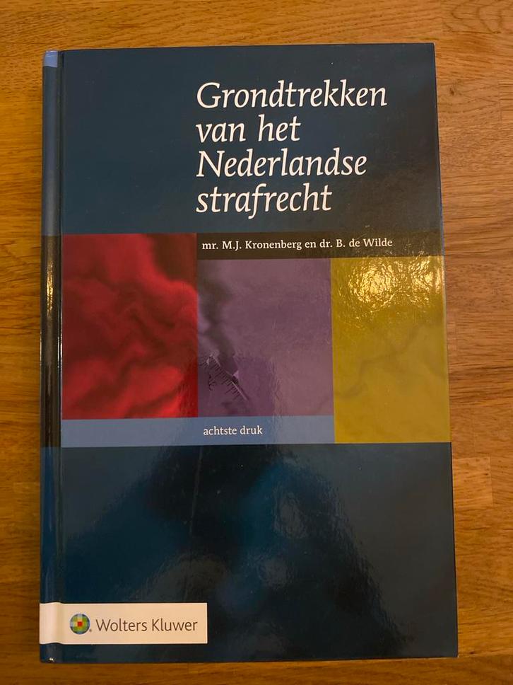 Grondtrekken van het Nederlandse strafrecht - 8e druk, Boeken, Studieboeken en Cursussen, Zo goed als nieuw, WO, Alpha, Ophalen of Verzenden