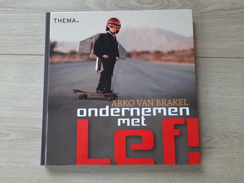 Ondernemen met Lef - Arko van Brakel, Boeken, Economie, Management en Marketing, Zo goed als nieuw, Management, Ophalen of Verzenden