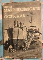 Met de mariniersbrigade in Oost-Java - 1948 - Ned. Indië, Gelezen, Marine, Ophalen of Verzenden, 1945 tot heden