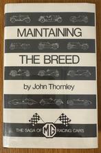 Hardcover: Maintaining the breed by John Thornley, Thornley, Ophalen of Verzenden, Zo goed als nieuw, Overige merken