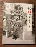 Gert Koopmans - Leeuwarden 40-45, Tweede Wereldoorlog, Ophalen of Verzenden, Zo goed als nieuw, Gert Koopmans; Leendert Plaisier