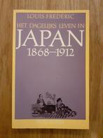Het Dagelijks Leven in Japan 1868-1912  - Louis Frederic, Verzenden, Zo goed als nieuw, Azië, Louis Frederic