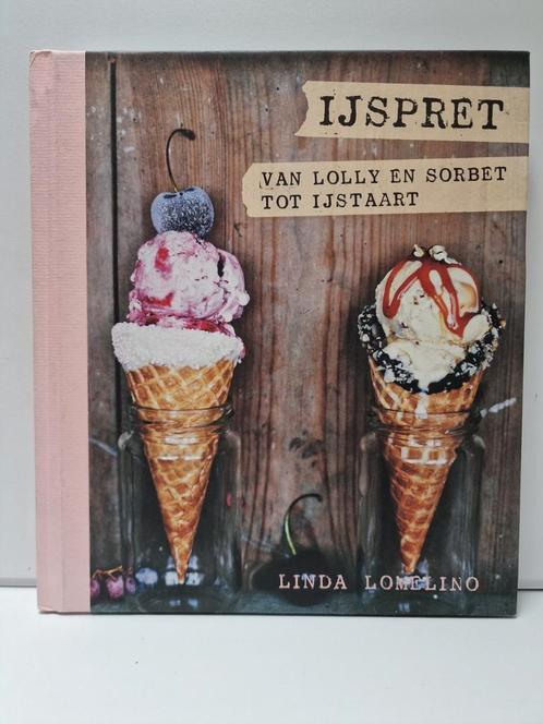 IJSPRET.   Linda Lomelino🍧🍨🍧🍨🍧🍨🍧🍨🍧🍨🍧🍨🍧🍨🍧🍨🍧, Boeken, Kookboeken, Zo goed als nieuw, Ophalen of Verzenden