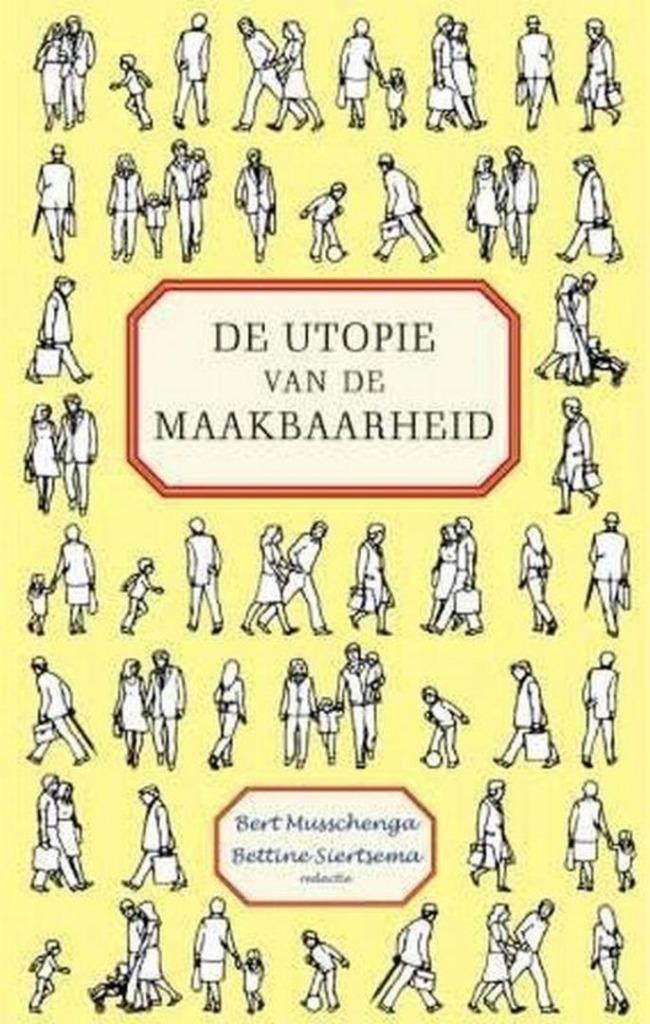 Bert Musschenga De Utopie van de Maakbaarheid, Boeken, Esoterie en Spiritualiteit, Nieuw, Verzenden