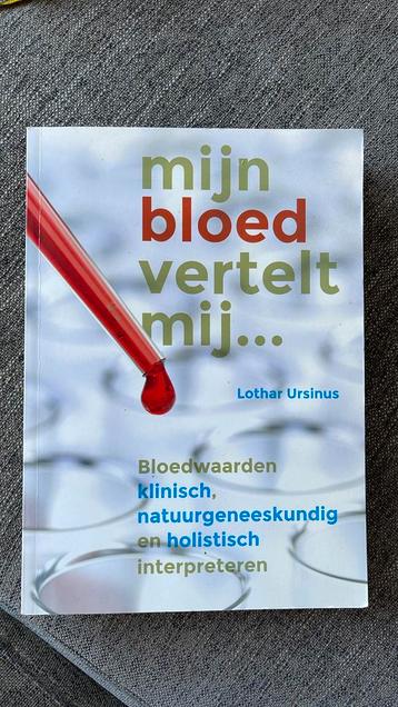 Lothar Ursinus - Mijn bloed vertelt mij… beschikbaar voor biedingen