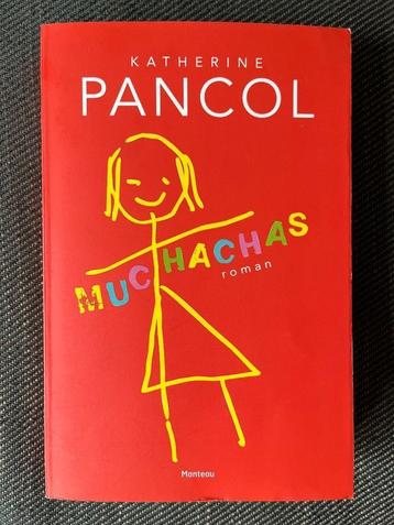 Katherine Pancol - Muchachas.   beschikbaar voor biedingen