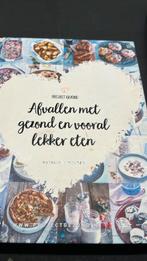 Natalia Rakhorst - Afvallen met gezond en vooral lekker eten, Ophalen of Verzenden, Zo goed als nieuw, Natalia Rakhorst; Walter Rakhorst